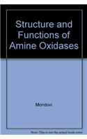 Structure and Functions of Amine Oxidases