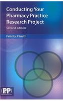 Conducting Your Pharmacy Practice Research Project