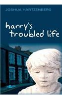 Harry's Troubled Life