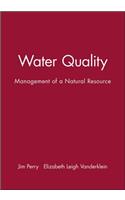 Water Quality - Management of a Natural Resource