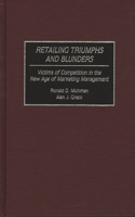 Retailing Triumphs and Blunders