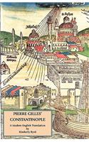 Pierre Gilles' Constantinople
