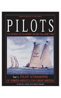 Pilots: The World of Pilotage Under Sail and Oar: Pilot Schooners of North America and Great Britain