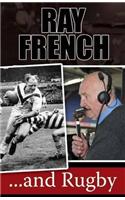 Ray French...and Rugby