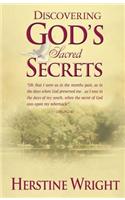 Discovering God's Sacred Secrets