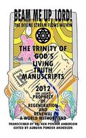 God's Living Truth Manuscripts 2012 (or Later?) Prophecy of Regeneration and Renewal