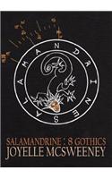 Salamandrine: 8 Gothics