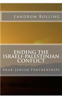 Ending the Israeli-Palestinian Conflict
