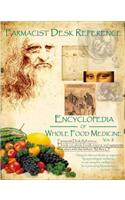 Farmacist Desk Reference eBook 10, Whole Foods and Topics That Start with the Letters M Thru O