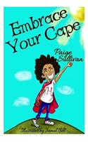 Embrace Your Cape