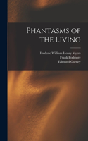 Phantasms of the Living