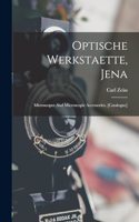 Optische Werkstaette, Jena