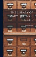 Library of Mary Queen of Scots