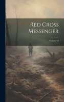 Red Cross Messenger; Volume 12