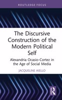 Discursive Construction of the Modern Political Self