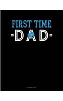 First Time Dad: 8 Column Ledger(1824 8 Column Ledger)
