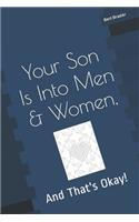 Your Son Is Into Men & Women, And That's Okay!