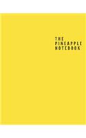 The Pineapple Notebook: Unlined/Plain Notebook - Large (8.5 x 11 inches) - 110 Pages, Softcover Journal