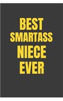 Best Smartass Niece Ever: Ruled Blank Funny Notebook Cover, Family Gifts.