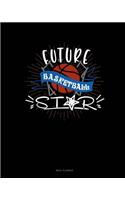 Future Basketball Star: Meal Planner(685 Meal Planner)