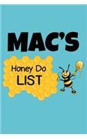Mac's Honey Do List: Personalized Honey-Do Notebook for Men Named Mac - Cute Lined Note Book Pad - Novelty Notepad with Lines - Bee & Honey To Do List Journal for Men, H