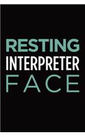 Resting interpreter face: Blank lined novelty office humor themed notebook to write in: With a practical and versatile wide rule interior