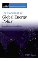 The Handbook of Global Energy Policy
