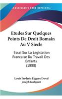 Etudes Sur Quelques Points De Droit Romain Au V Siecle