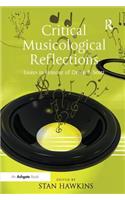 Critical Musicological Reflections