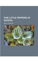 Five Little Peppers at School