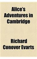 Alice's Adventures in Cambridge
