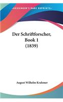 Der Schriftforscher, Book 1 (1839)
