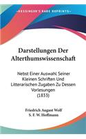 Darstellungen Der Alterthumswissenschaft