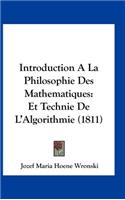 Introduction A La Philosophie Des Mathematiques: Et Technie De L'Algorithmie (1811)