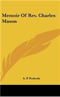 Memoir of REV. Charles Mason