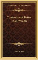 Contentment Better Than Wealth