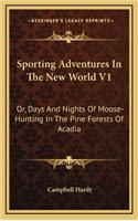 Sporting Adventures in the New World V1