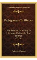 Prolegomena To History