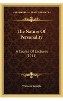 Nature of Personality: A Course of Lectures (1911)