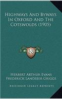 Highways and Byways in Oxford and the Cotswolds (1905)