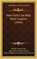 How Girls Can Help Their Country (1916)