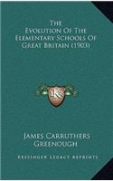 The Evolution of the Elementary Schools of Great Britain (1903)