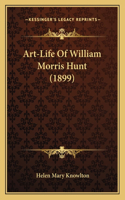 Art-Life Of William Morris Hunt (1899)