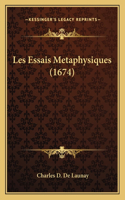 Les Essais Metaphysiques (1674)