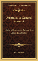 Australia, A General Account