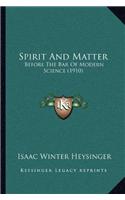 Spirit And Matter