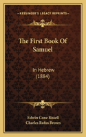 The First Book Of Samuel