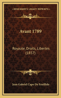 Avant 1789: Royaute, Droits, Libertes (1857)