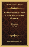 Esclarecimentos Sobre A Administracao Do Governo