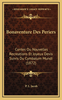 Bonaventure Des Periers